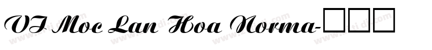 VI Moc Lan Hoa Norma字体转换